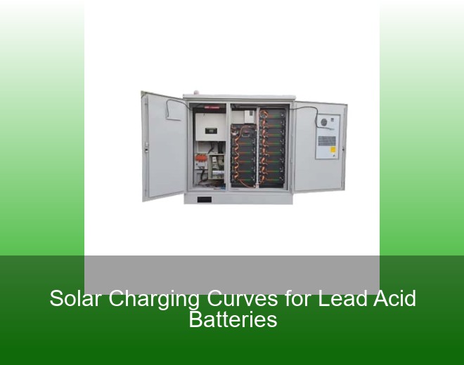Solar Charging Curves for Lead Acid Batteries