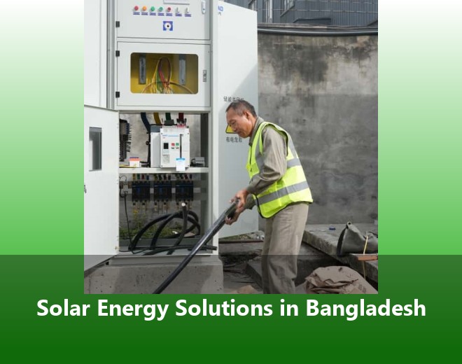 Solar Energy Solutions in Bangladesh