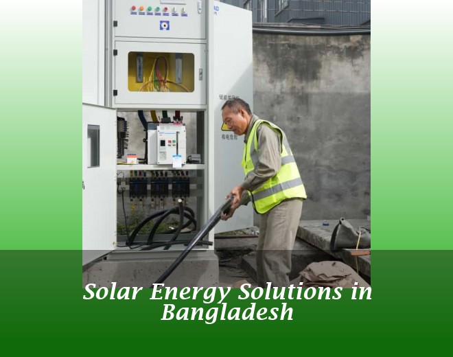 Solar Energy Solutions in Bangladesh