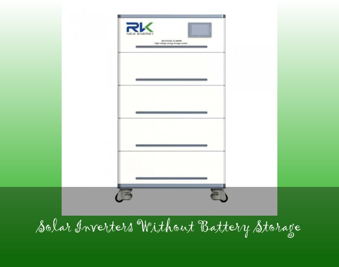 Solar Inverters Without Battery Storage