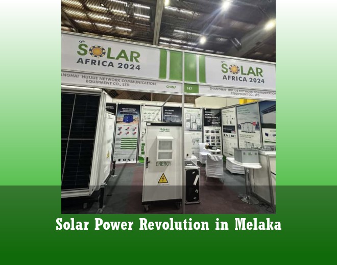 Solar Power Revolution in Melaka