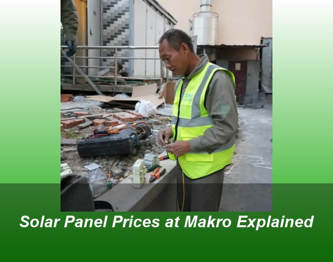 Solar Panel Prices at Makro Explained