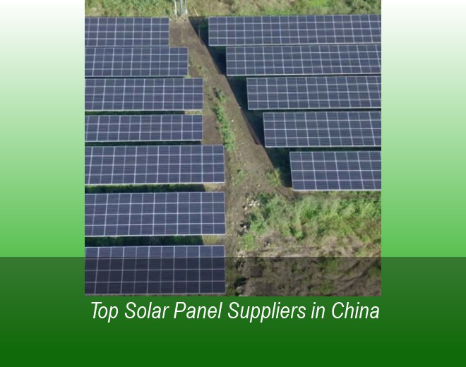 Top Solar Panel Suppliers in China