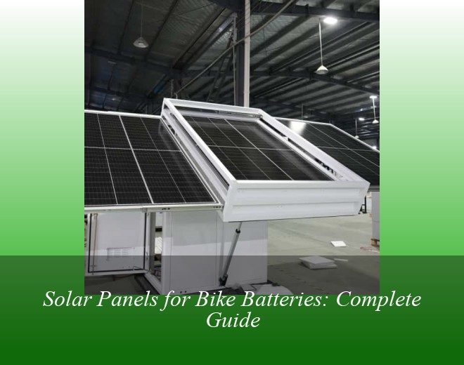 Solar Panels for Bike Batteries: Complete Guide
