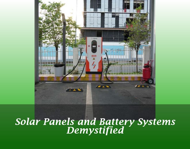 Solar Panels and Battery Systems Demystified