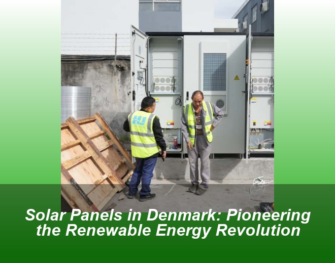 Solar Panels in Denmark: Pioneering the Renewable Energy Revolution