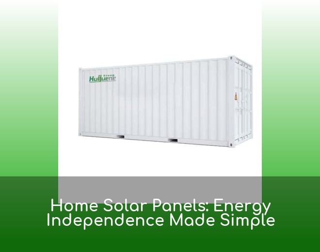Home Solar Panels: Energy Independence Made Simple