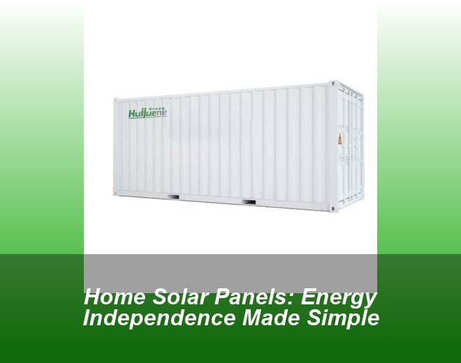 Home Solar Panels: Energy Independence Made Simple