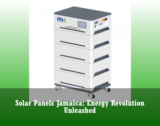 Solar Panels Jamaica: Energy Revolution Unleashed