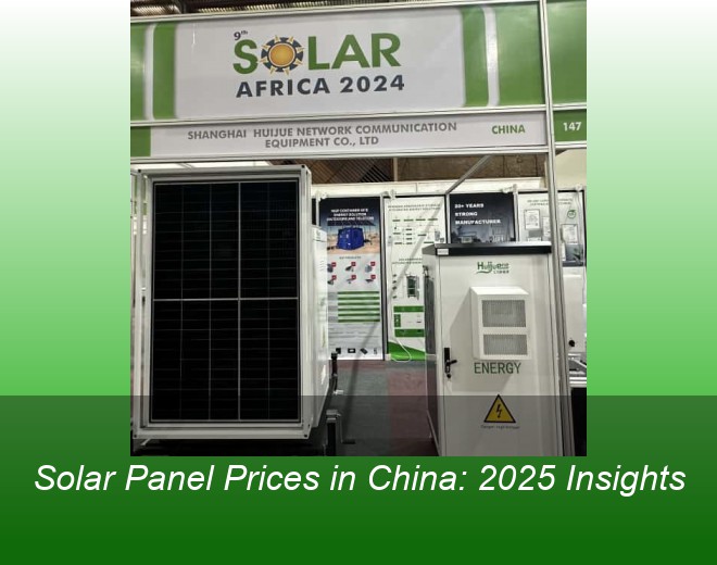 Solar Panel Prices in China: 2025 Insights