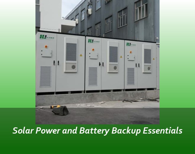 Solar Power and Battery Backup Essentials