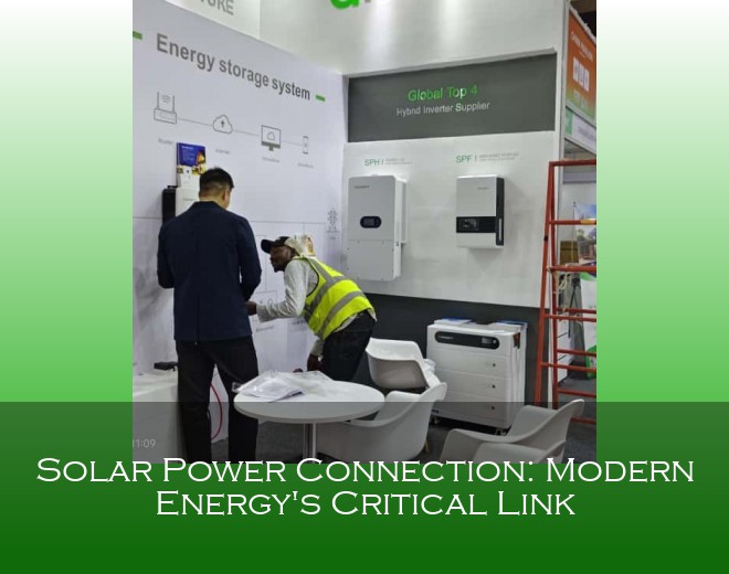 Solar Power Connection: Modern Energy's Critical Link