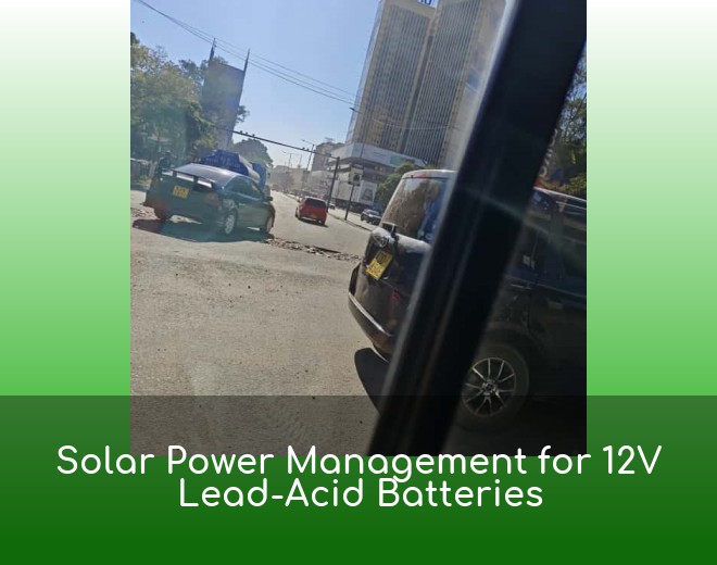Solar Power Management for 12V Lead-Acid Batteries