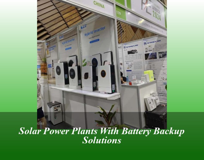 Solar Power Plants With Battery Backup Solutions