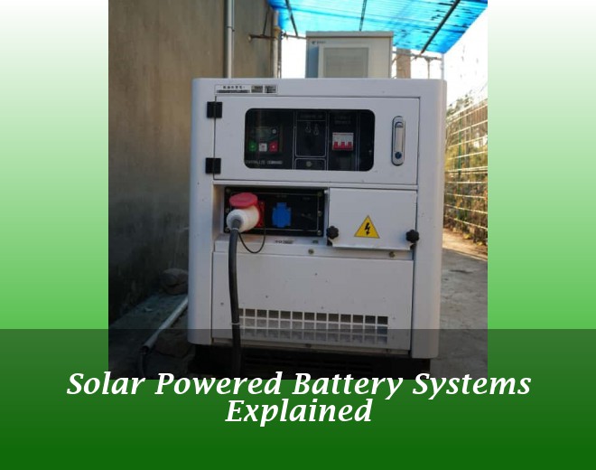 Solar Powered Battery Systems Explained