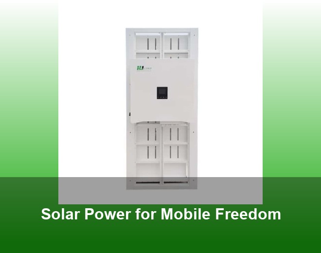 Solar Power for Mobile Freedom