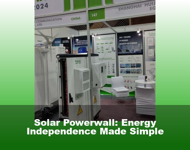 Solar Powerwall: Energy Independence Made Simple