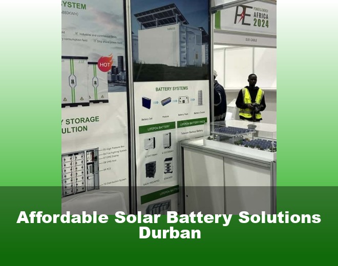 Affordable Solar Battery Solutions Durban