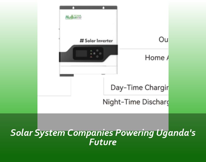 Solar System Companies Powering Uganda's Future