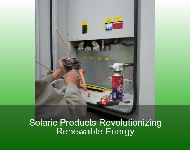Solaric Products Revolutionizing Renewable Energy