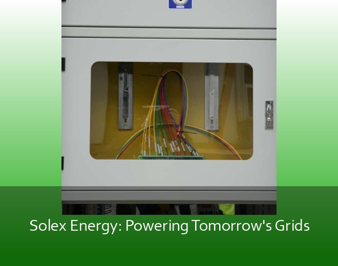 Solex Energy: Powering Tomorrow's Grids