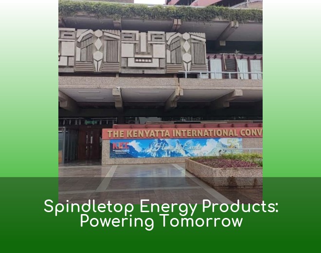 Spindletop Energy Products: Powering Tomorrow