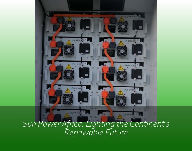 Sun Power Africa: Lighting the Continent's Renewable Future