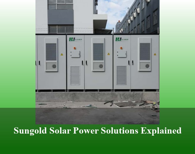 Sungold Solar Power Solutions Explained