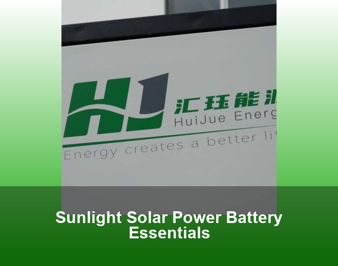 Sunlight Solar Power Battery Essentials