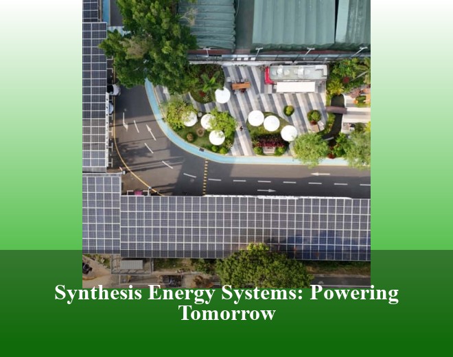 Synthesis Energy Systems: Powering Tomorrow