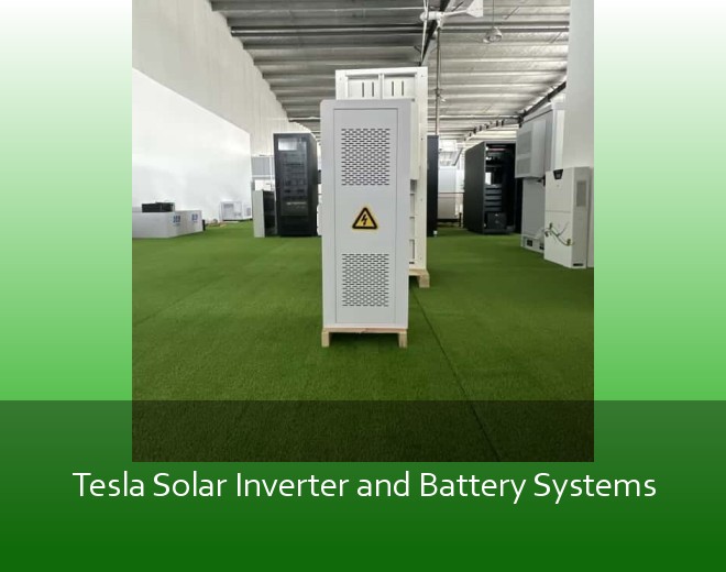 Tesla Solar Inverter and Battery Systems