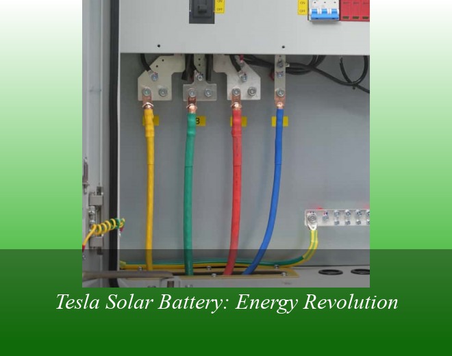 Tesla Solar Battery: Energy Revolution