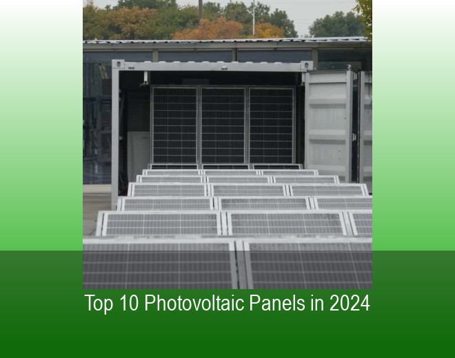 Top 10 Photovoltaic Panels in 2024