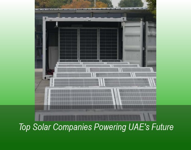 Top Solar Companies Powering UAE's Future