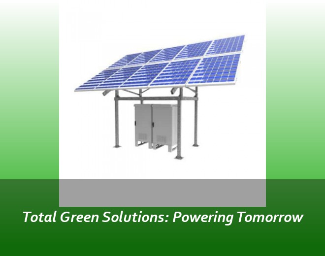 Total Green Solutions: Powering Tomorrow