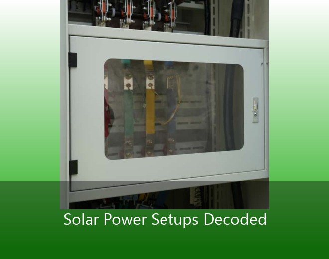 Solar Power Setups Decoded