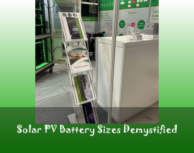 Solar PV Battery Sizes Demystified