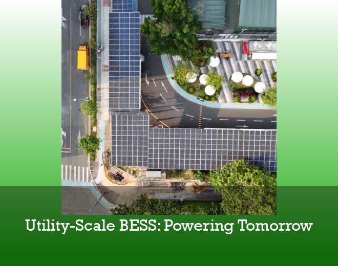 Utility-Scale BESS: Powering Tomorrow