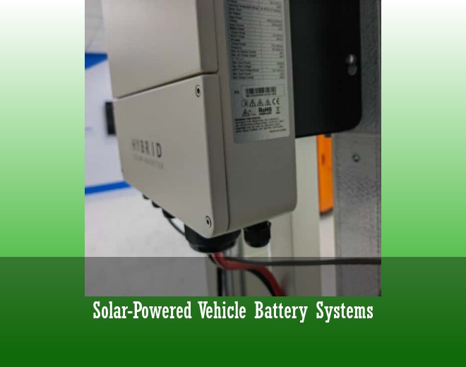 Solar-Powered Vehicle Battery Systems