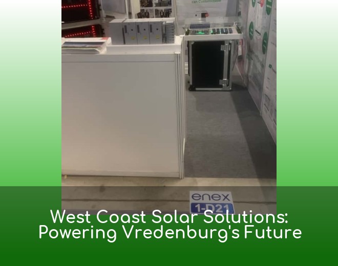West Coast Solar Solutions: Powering Vredenburg's Future