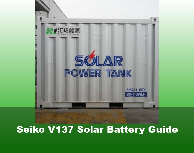 Seiko V137 Solar Battery Guide