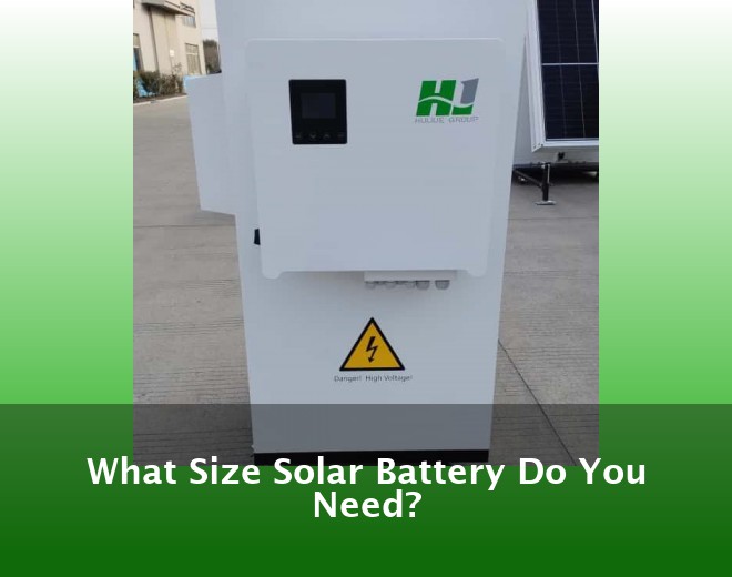 What Size Solar Battery Do You Need?