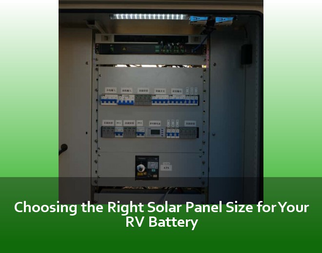 Choosing the Right Solar Panel Size for Your RV Battery