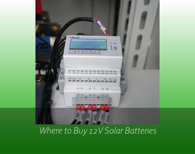 Where to Buy 12V Solar Batteries