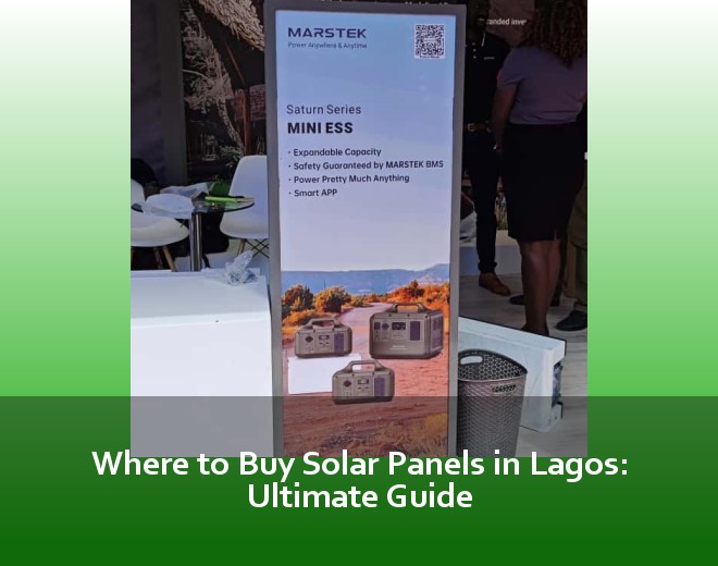 Where to Buy Solar Panels in Lagos: Ultimate Guide