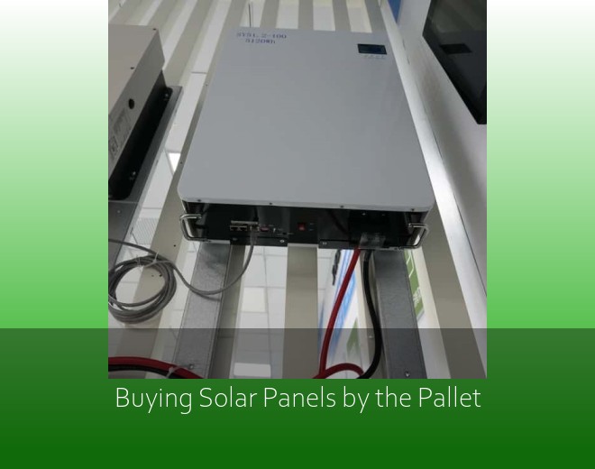 Buying Solar Panels by the Pallet