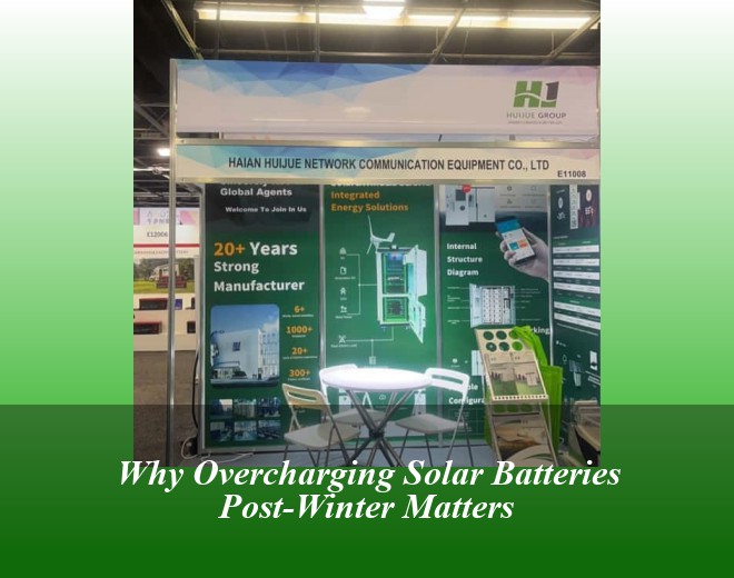 Why Overcharging Solar Batteries Post-Winter Matters