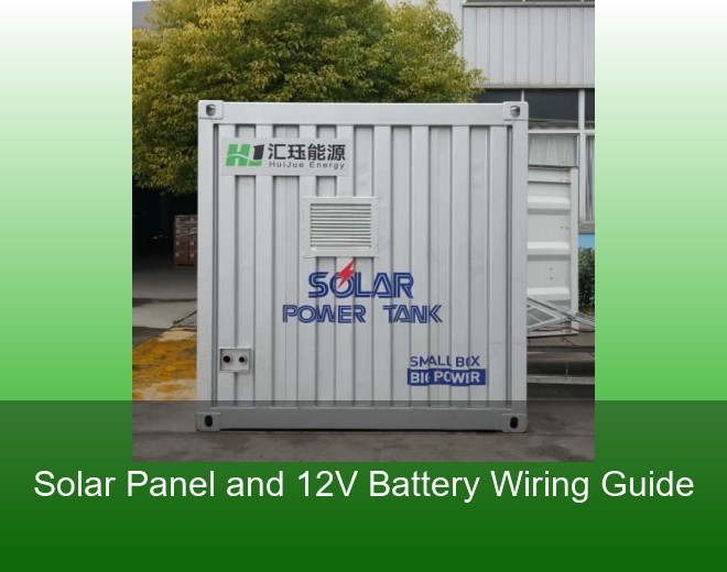 Solar Panel and 12V Battery Wiring Guide