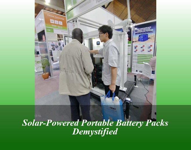 Solar-Powered Portable Battery Packs Demystified