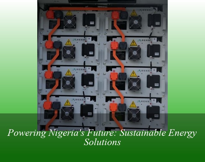 Powering Nigeria's Future: Sustainable Energy Solutions